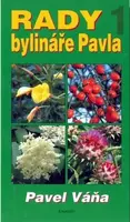 Rady bylináře Pavla 1. - Pavel Váňa