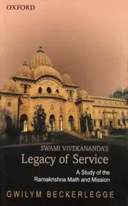 Swami Vivekananda's Legacy of Service - Gwilym  Beckerlegge