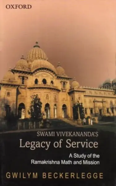 Swami Vivekananda's Legacy of Service - Gwilym  Beckerlegge
