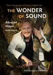 The Wonder of Sound - Albrecht Mayer