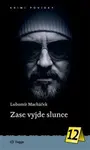 Zase vyjde slunce (Defekt) - Lubomír Macháček