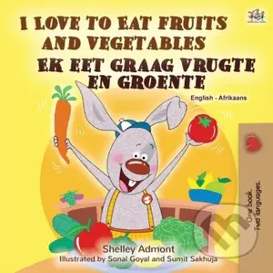 I Love to Eat Fruits and Vegetables (English Afrikaans Bilingual Book for Kids) - kniha z kategorie Pro děti