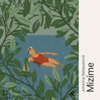 Mizíme - Johanna Sebauerová - audiokniha