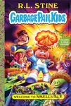 Welcome to Smellville (Garbage Pail Kids Book 1) - R.L. Stine - kniha z kategorie Pro děti