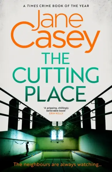 The Cutting Place - Jane Casey