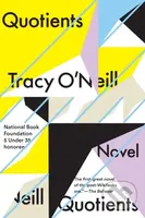 Quotients - Tracy O'neill - kniha z kategorie Společenská beletrie