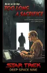 Star Trek: Deep Space Nine - Too Long A Sacrifice - David Tipton, Scott Tipton