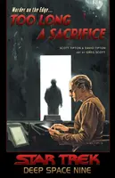 Star Trek: Deep Space Nine - Too Long A Sacrifice - David Tipton, Scott Tipton