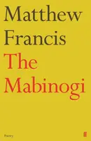 The Mabinogi - Matthew Francis
