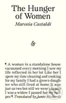 The Hunger of Women - Marosia Castaldi - kniha z kategorie Společenská beletrie