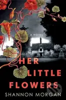 Her Little Flowers (A Spellbinding Gothic Ghost Story) - kniha z kategorie Horory