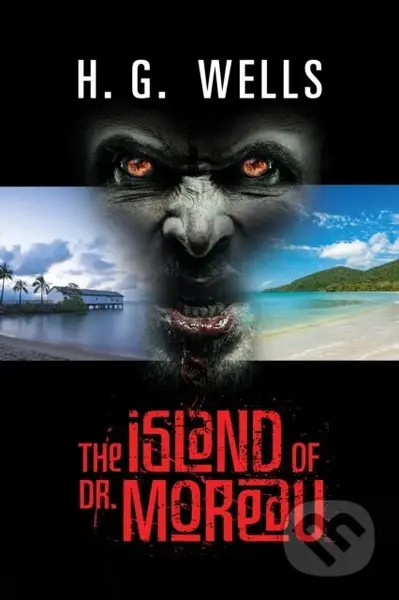 The Island of Dr. Moreau - H.G. Wells - kniha z kategorie Společenská beletrie