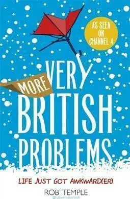 More Very British Problems - Rob Temple