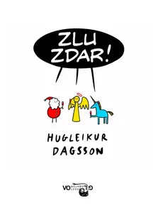 Zlu zdar ! - Hugleikur Dagsson