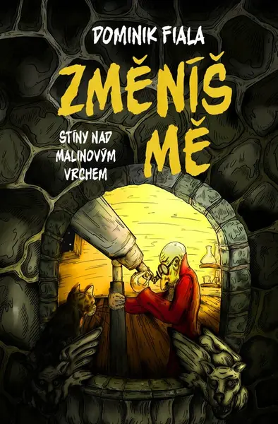Stíny nad Malinovým vrchem: Změníš mě - Dominik Fiala