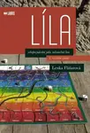 Líla, sebepoznání jako nekonečná hra - Lenka Flášarová
