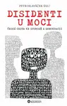 Disidenti u moci (Defekt) - Petr Hlaváček