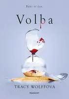 Volba - Tracy Wolffová