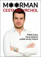 Moorman - Cesta na vrchol - Chris Moorman