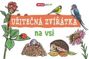 Užitečná zvířátka na vsi - Ivana Vítová