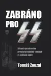 Zabráno pro SS - Tomáš Zouzal