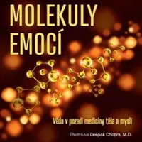 Molekuly emocí - Candace B. Pert