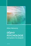 Dějiny psychologie do konce 19. století - Milan Nakonečný - e-kniha