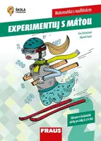 Experimentujeme s Máťou Matematika s nadhledem - Eduard Fuchs, Eva Zelendová