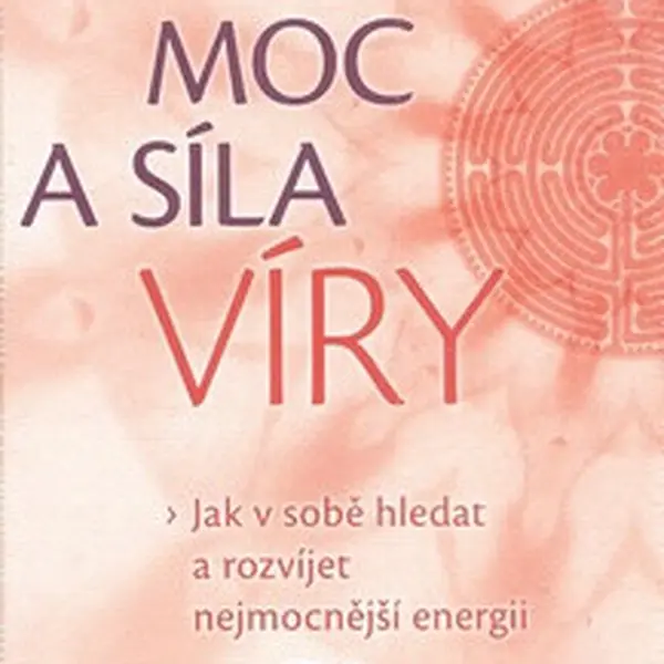 Moc a síla víry - Kurt Tepperwein