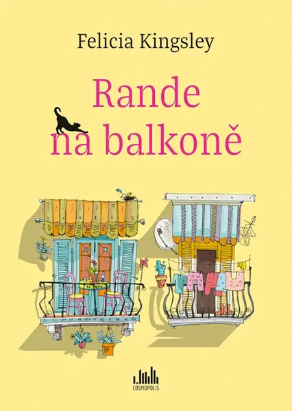 Rande na balkoně - Felicia Kingsley