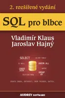SQL pro blbce - Vladimír Klaus, Jaroslav Hajný - e-kniha