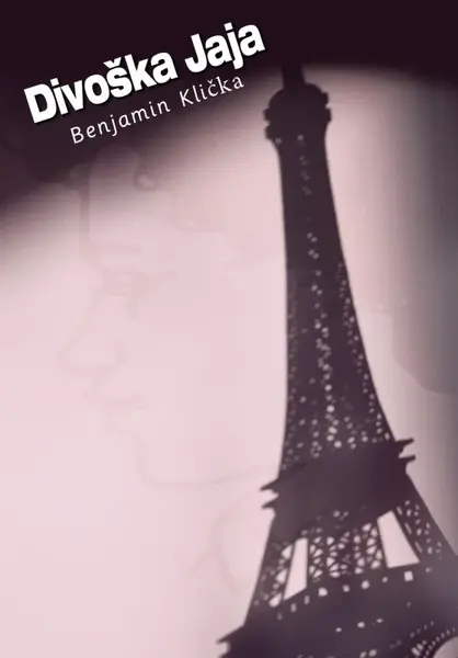 Divoška Jaja - Benjamin Klička