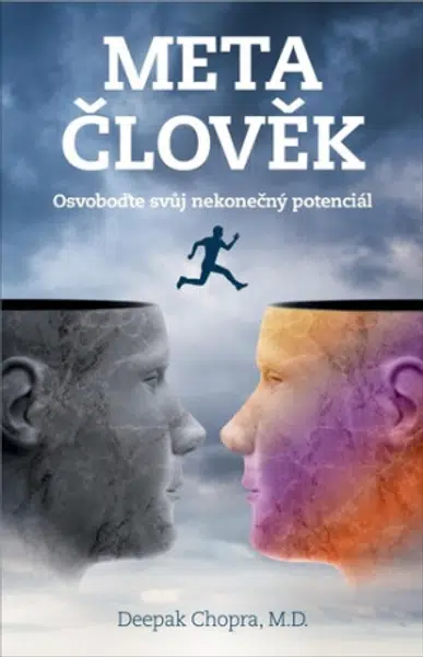 Metačlověk – Osvoboďte svůj nekonečný potenciál - Deepak Chopra