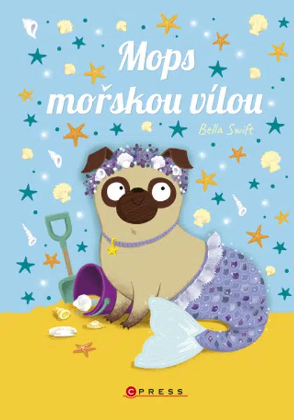 Mops mořskou vílou - Bella Swift - e-kniha