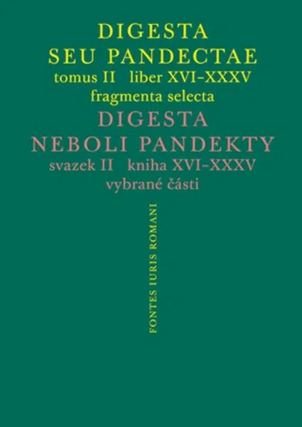 Digesta seu Pandectae II / Digesta neboli Pandekty II - Michal Skřejpek - e-kniha