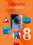 Matematika 8 Aritmetika Učebnice - Eduard Fuchs, Pavel Tlustý