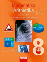 Matematika 8 Aritmetika Učebnice - Eduard Fuchs, Pavel Tlustý