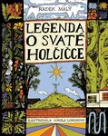 Legenda o svaté holčičce - Radek Malý, Nikola Logosová