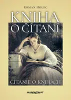 Kniha o čítaní - Roman Holec
