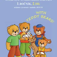 Listen and play - WITH TEDDY BEARS!, 2. díl (učebnice) (1-81)