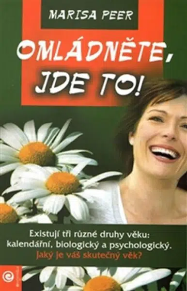 Omládněte - jde to! - Marisa Peer