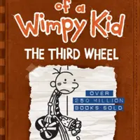 Diary of a Wimpy Kid 7: The Third Wheel - Jeff Kinney