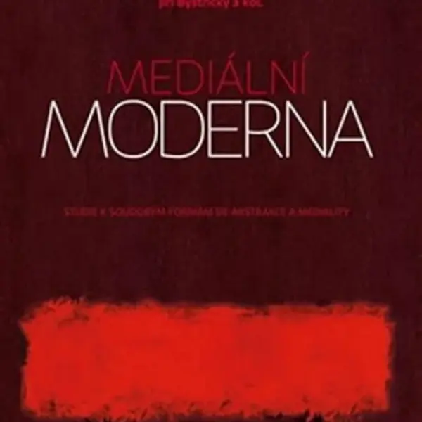 Mediální moderna - Jiří Bystřický