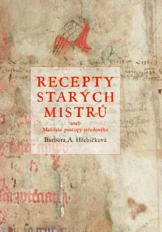 Recepty starých mistrů - Barbora Hřebíčková - e-kniha