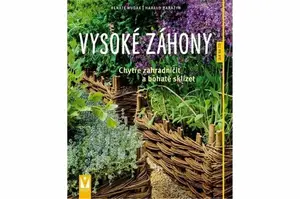 Vysoké záhony - Renate Hudak, Harazim Harald