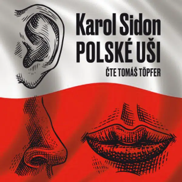 Polské uši - Karol Sidon, Tomáš Töpfer - audiokniha