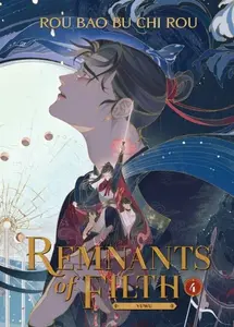 Remnants of Filth: Yuwu (Novel) Vol. 4 - Rou Bao Bu Chi Rou