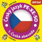Český jazyk  PE-XE-SO - 1. česká abeceda