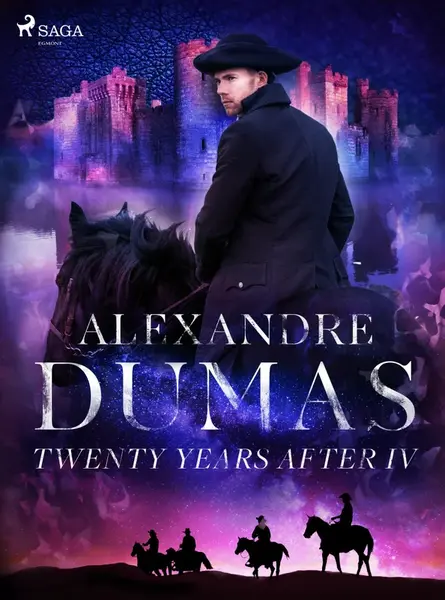 Twenty Years After IV - Alexandre Dumas