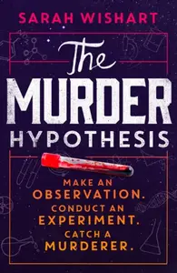 The Murder Hypothesis - Sarah Wishart
